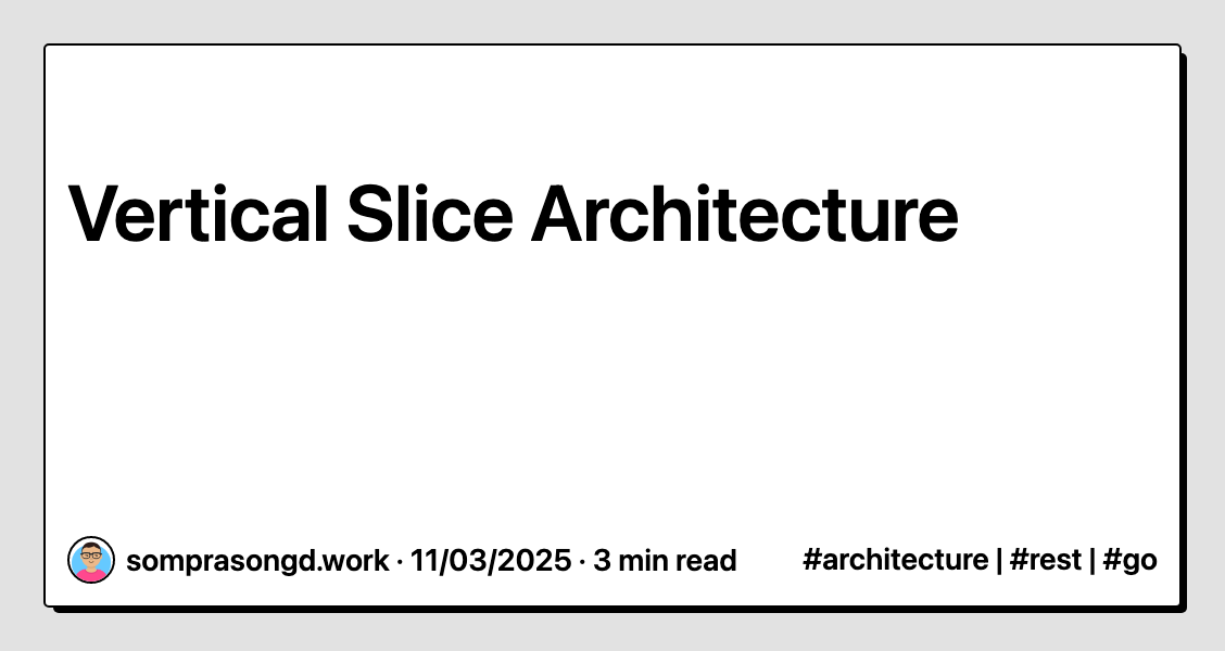 Vertical Slice Architecture | Dev Notes